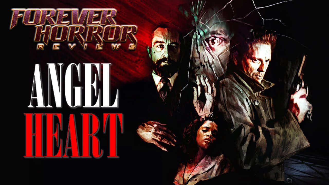 Angel Heart (1987) - Forever Horror Movie Review