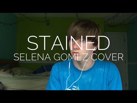 Selena Gomez - Stained Cover