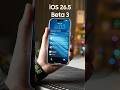 iOS 26.5 Beta 3 What’s New?