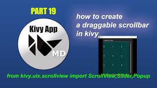 How To Create A Draggable Scroll Bar In Kivy-Kivy Scroll View Widget-Python Kivy Gui Tutorial