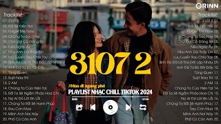 Nhạc Chill TikTok 2024 - Những Bản Nhạc Chill Nhẹ Nhàng Hay Nhất☘️Nhạc Lofi Chill Buồn Hot TikTok