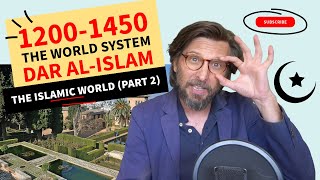 Developments in Dar-Al Islam from 1200-1450 Topic 1.2 (Part II)
