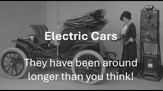 Electric Cars - they have been around longer than you think!