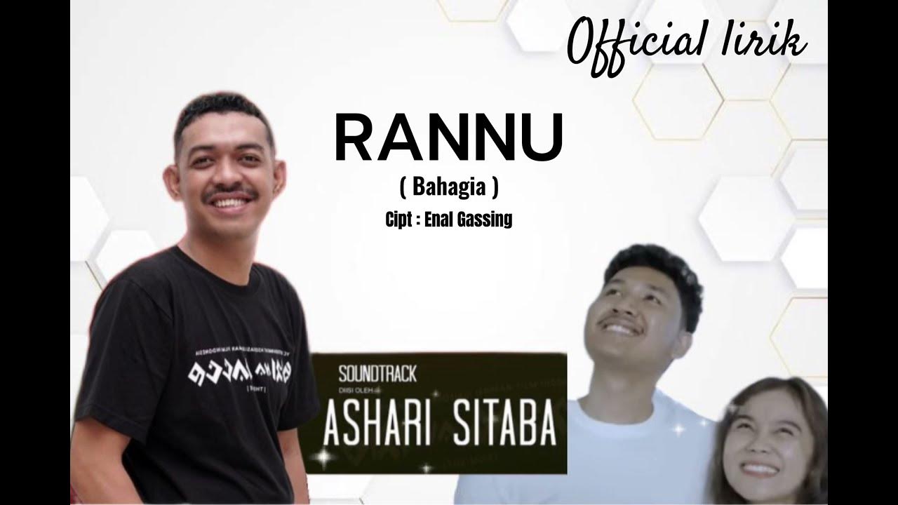 Ashari sitaba ~ Rannu ( Official lirik videos ) Ashari sitaba ~ Rannu ( Official lirik videos )