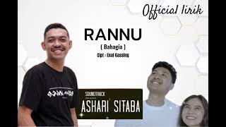 Ashari sitaba ~ Rannu ( Official lirik videos )