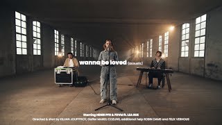 Henri Pfr & Fdvm Ft. Lea Rue - Wanna Be Loved