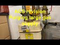Purging large gas supplies ACS REVISION IN LESS THAN 10 MINUTES (hopefully) part 3 purging over 28mm