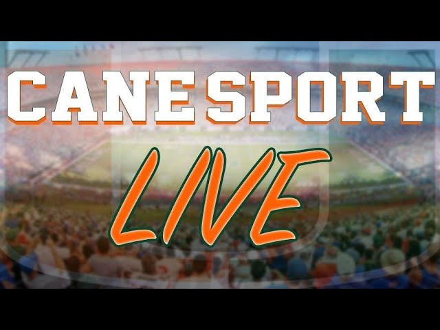CaneSport Rewind: CaneSport Live September 23, 2025