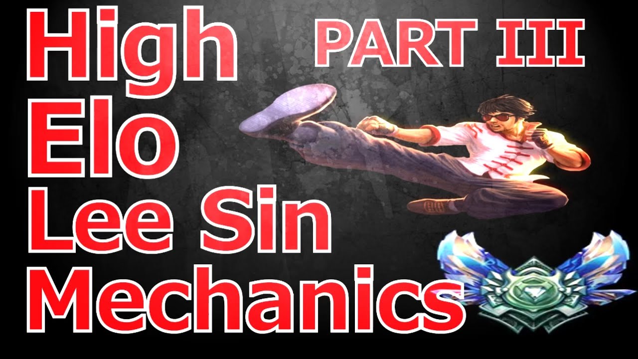 High Elo Lee Sin Mechanics #3