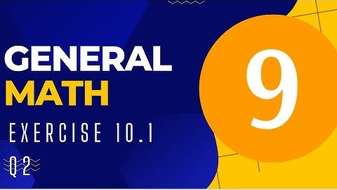 General math class 9th |Exercise 10.1 q 2