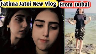 Fatima Jatoi New Vlog Tiktok Live Stream Fatima Jatoi Ajj Beach Pay Gai