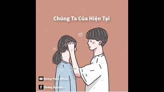 Chúng Ta Của Hiện Tại - Sơn Tùng MTP | Cover by Hoàng Poka