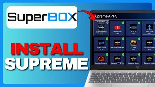 How To Install SuperBox Supreme (Full Guide) 2025! screenshot 3