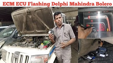 How To Flashing ECM / EMS / ECU Mahindra Bolero | Delphi ECM Flash