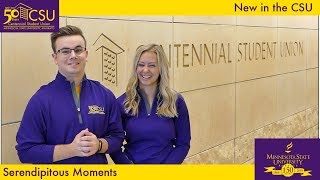 New in the CSU - Serendipitous Moments MNSU Mankato September 2017