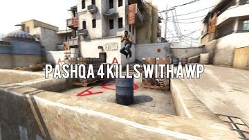 PASHQA 4 KILLS WITH AWP