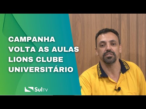 Lions Clube Universitário Camaquã promove campanha volta as aulas