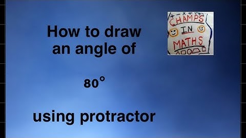 Easiest way of drawing an angle of 80° using protractors ?