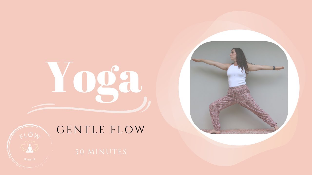 50 minutes | Gentle Yoga Flow | All Levels - YouTube
