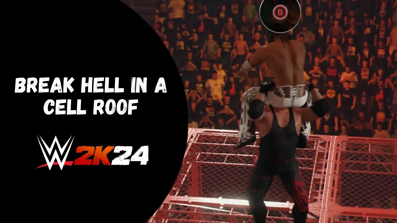 How to Break the Hell in a Cell Roof in WWE 2K24