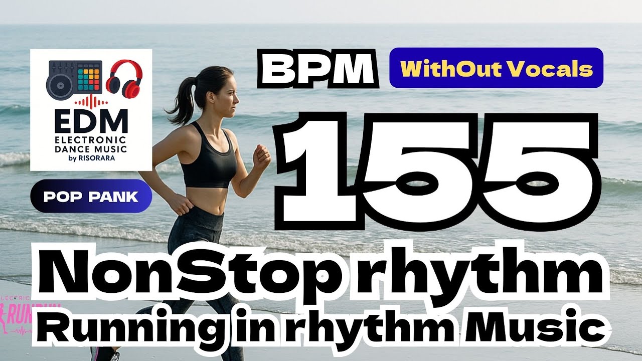 😉 [155 BPM 155] Running Music Playlist EDM DTM Jogging & Workout cadence 러닝 음악 ランニング 曲 songs
