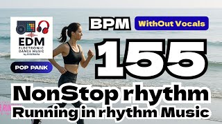 😉 [155 BPM 155] Running Music Playlist EDM DTM Jogging & Workout cadence 러닝 음악 ランニング 曲 songs
