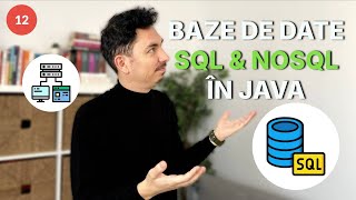 Lucrul cu baze de date: SQL și NoSQL în Java | Curs de Programare Java #12 👩🏻‍💻👨🏻‍💻