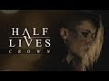 Halflives - Crown (Official Music Video)