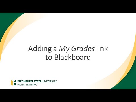 Adding a My Grades link to Blackboard