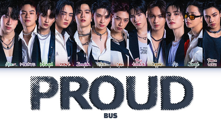 【BUS】PROUD (Original by fellow fellow)