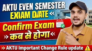 👉 AKTU Even Semester Exam Date 2026 😱 | When will the exam be held Latest Update 🔥#aktuexam #exam