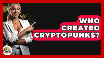 Who Created CryptoPunks? - CryptoBasics360.com