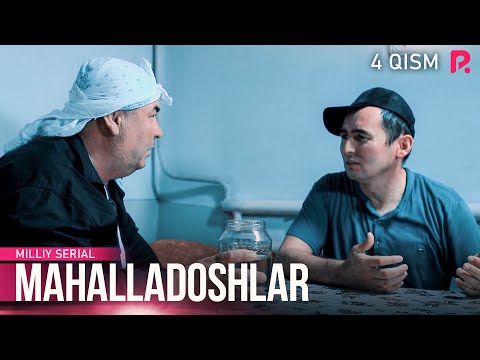 Mahalladoshlar 4-qism (milliy serial) | Махалладошлар 4-кисм (миллий сериал)