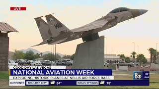 Celebrating National Aviation Week at Nellis Air Force Base