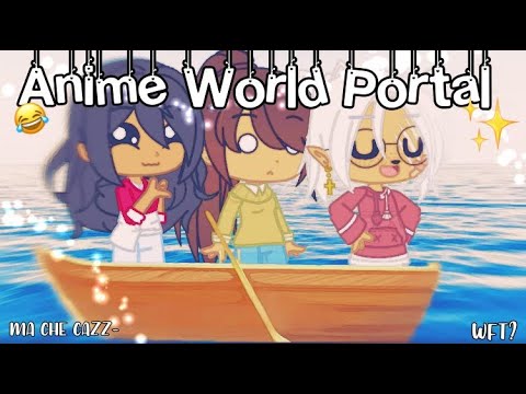 Anime world portal????