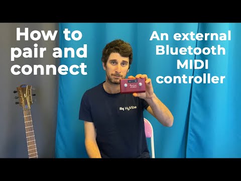 HyVibe Tutorial: How to pair and connect an external Bluetooth MIDI controller.