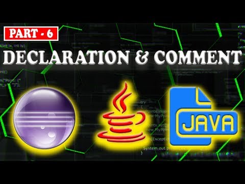 java tutorial for beginners declaration and comment part 6