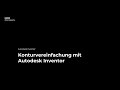Konturvereinfachung mit Autodesk Inventor