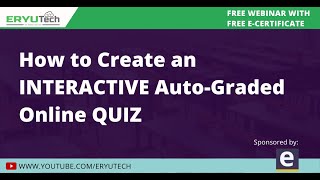 How to Create an INTERACTIVE AutoGraded Online QUIZ