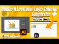 Adobe Illustrator Logo Design Tutorial: Create, Refine &amp; Submit Your Work to Adobe Stock Contributor
