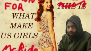 Known for it X This is what makes us girls - Death Grips/Lana Del Rey Mashup