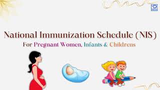 Immunization Schedule | Vaccination | Pregnant Women | Infants | Childrens Vaccination