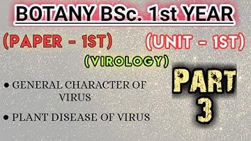 (Lt-03) VIRUS (विषाणु) Part-3, Unit-1 || Botany 1st Paper B.Sc. 1st Year