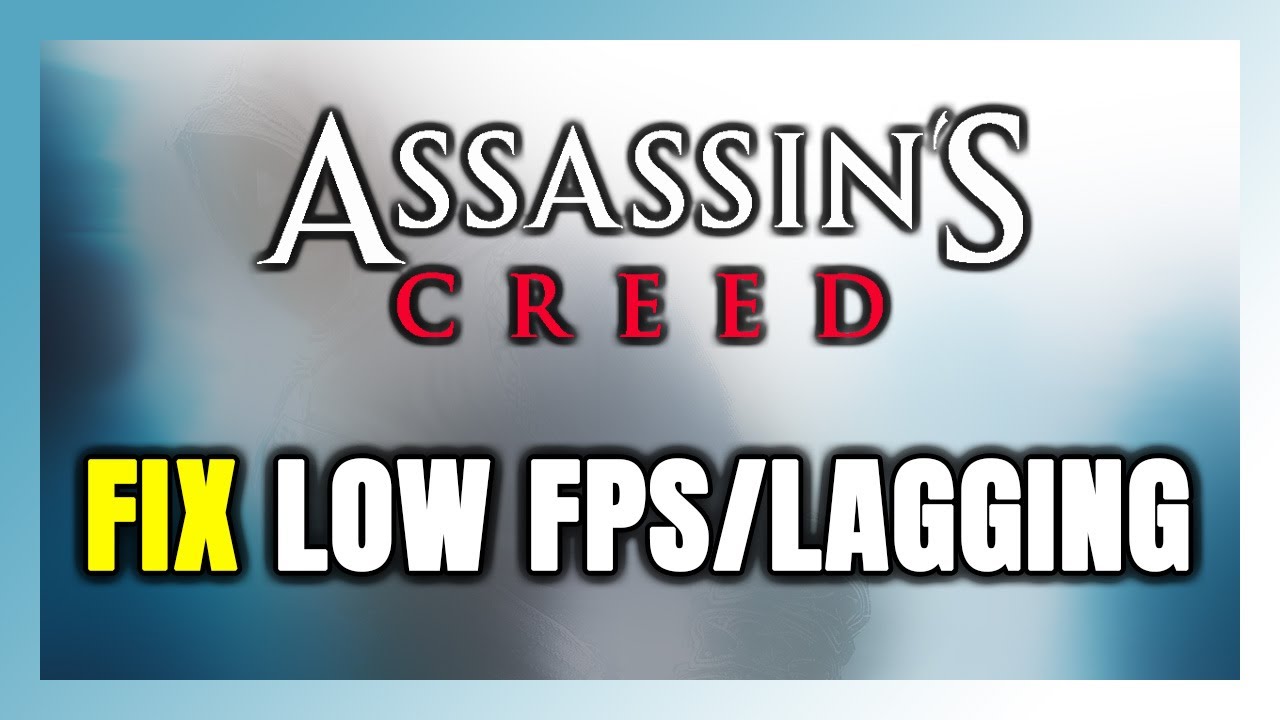 How to FIX Assassin's Creed 1 Low FPS & Lagging!