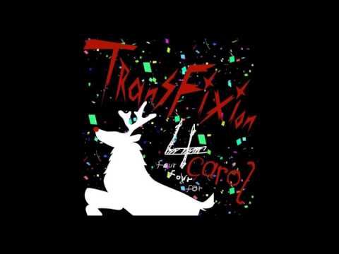 (+) 트랜스픽션(Trans Fixion) - 4Carol (캐롤을 위하여)