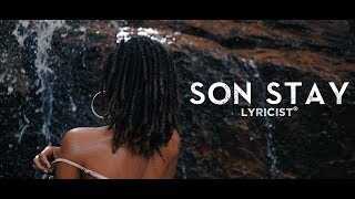 LYRICIST  - SON STAY (CLIP OFFICIEL)