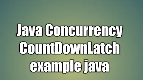 Java Multithreading CountDownLatch example