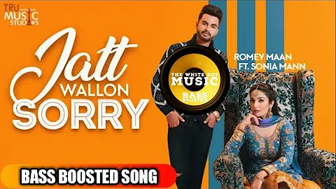 Jatt Wallon Sorry | Bass Boosted | Romey Maan | New Punjabi Songs 2019 | The White Boy Music