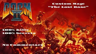 Doom 2 Custom WAD: "The Lost Base"
