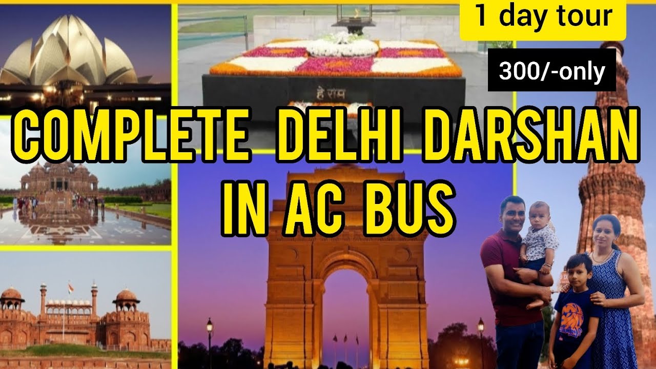 delhi darshan tour by bus india tourism incredible